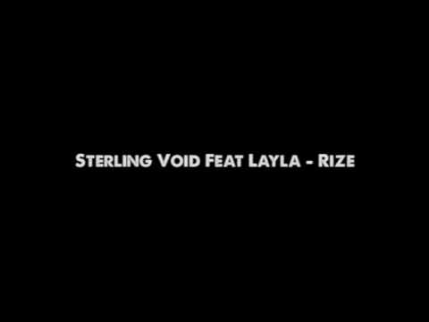 Sterling Void Feat Layla   Rize