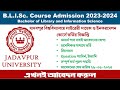 Jadavpur University B.L.I.Sc. Admission 2023-2024: JU BLISC Online Form Fillup Process Step by Step