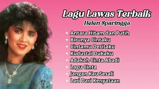 Download lagu Helen Sparingga Lagu Lawas Terbaik | Pilihan Lagu Kenangan Populer Helen Sparingga mp3