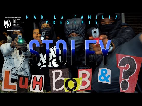 Luh Bob x Anonymous - Stoley | Shot By MAD La Familia