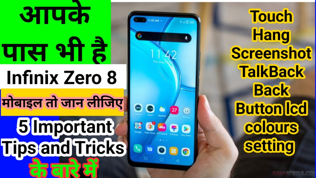 Infinix Zero 8 (5 Important Tips &Tricks) Touch Hang -screenshot-Talkback-backbuttan-lcdcolour