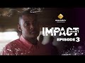 Série - Impact - Saison 1 - Episode 3 - VF