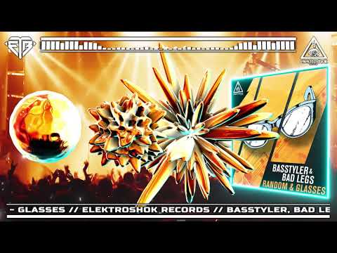 BASSTYLER,BAD LEGS - GLASSES // ELEKTROSHOK RECORDS