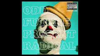 Blade-Odd Future (OF Presents &quot;Radical&quot; Tape)