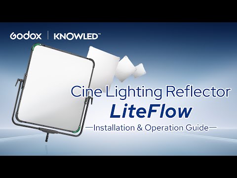 Cine Lighting Reflector LiteFlow Installation & Operation Guide