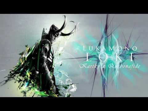 Kartky x Quebonafide - Loki (LukaMono Blend)