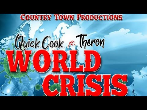Quick Cook - World Crisis Ft, Theron