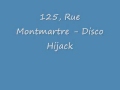 125, Rue Montmartre - Disco Hijack 