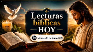 Lecturas bíblicas hoy viernes 19 de junio 2026
