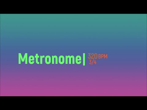 320 BPM Metronome 3/4