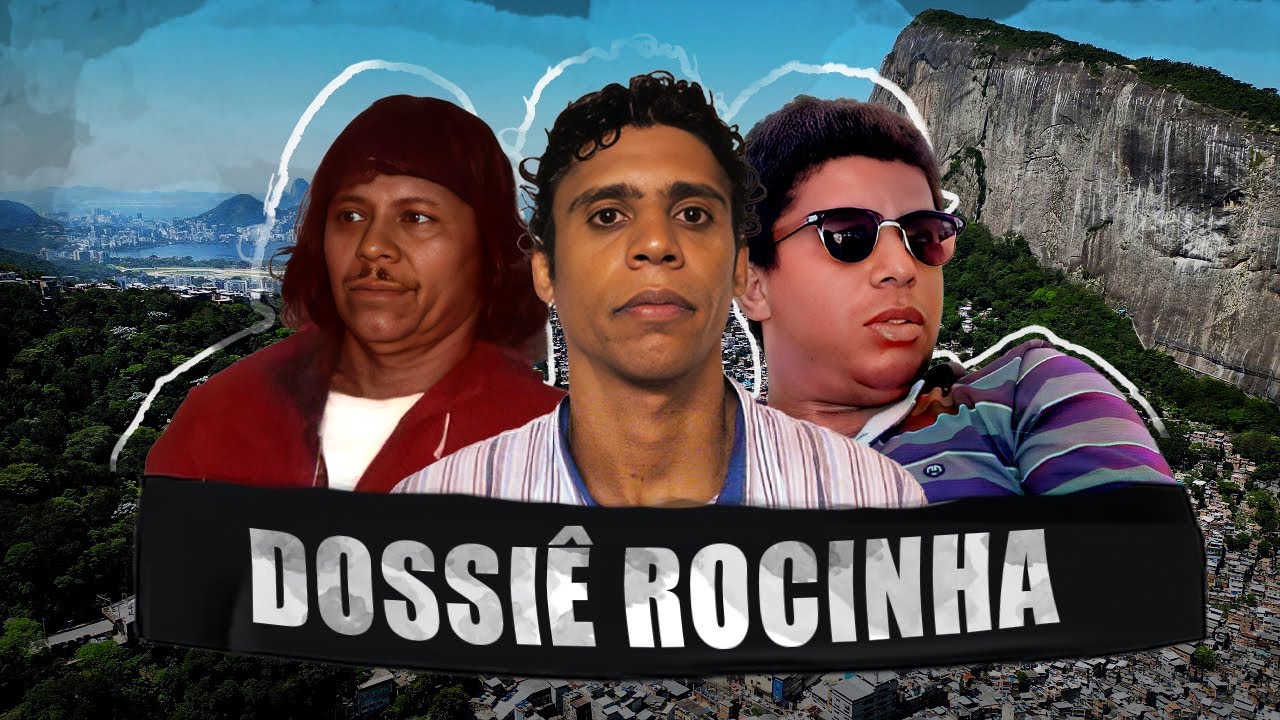 DOSSIÊ ROCINHA: A HISTÓRIA DA MAIOR FAVELA DO BRASIL