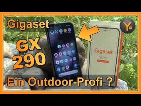 Ist das Gigaset GX290 ein echtes Outdoor-Smartphone? Spoiler: Ja! 6,3" Telefon im robusten Design!