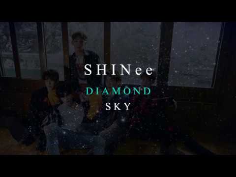 SHINee - Diamond Sky [HAN|ROM|LT Subs]