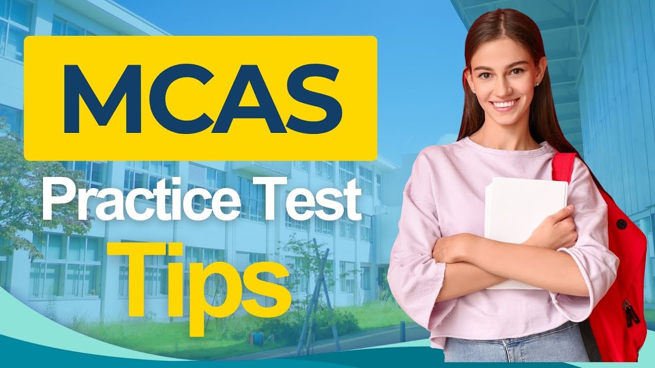 MCAS 2026: Massachusetts Comprehensive Assessment Test Training Tips All You Need to Know