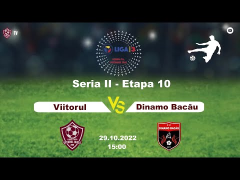 Viitorul Ianca - Dinamo Bacău || Etapa 10 || Liga 3