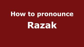 How to pronounce Razak