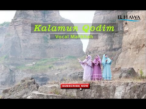 Elhawa Kasidah - Kalamun Qodim [Music Video]