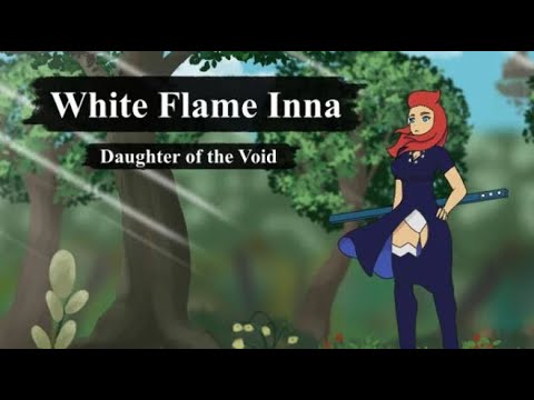 Trailer de White Flame Inna Daughter of the Void