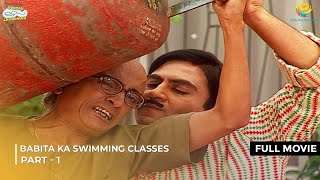 Download lagu Babita Ka Swimming Classes! | FULL MOVIE | Part 1 | Taarak Mehta Ka Ooltah Chashmah | तारक मेहता mp3