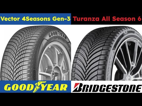 Goodyear Vector 4Seasons Gen 3 vs Bridgestone Turanza All Season 6