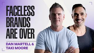 The New Media Era: The Shift To Personal Branding | Dan Martell & Taki Moore
