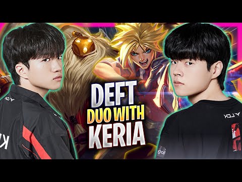 DEFT DUO WITH KERIA! - KT Deft Plays Ezreal ADC vs Jhin! | Season 2024