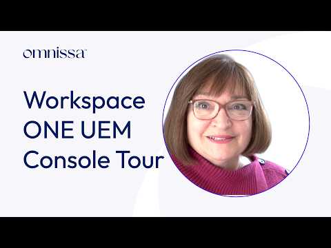 Exploring The Workspace One Uem Admin Console Uem Modern Management Setup Omnissa