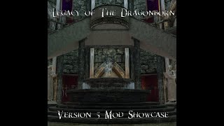 Skyrim Special Edition - Legacy of The Dragonborn v5 Mod Showcase