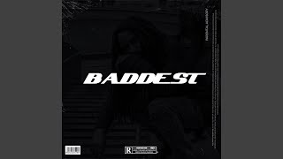 BADDEST Music Video