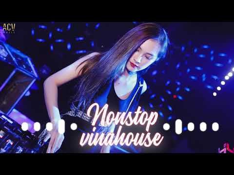 Nonstop Vinahouse 2019 ♫ Đông Vân, Sai Lầm Của Anh ♫ LK Nhạc Trẻ Remix 2019 Hay Nhất Hiện Nay