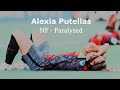 Alexia Putellas || Paralyzed