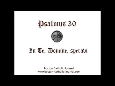 Psalm 30 inLatin