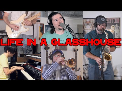 Radiohead - Life in a Glasshouse (Cover by Joe Edelmann, Nick Clifford, Cory Furlong and Taka)