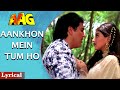Aankhon Mein Tum Ho Lyrical Govinda Sonali Bendre Aag Kumar Sanu Sadhana S 90 S Hindi Song