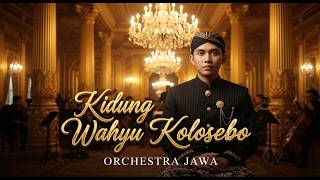 Download lagu Kidung Wahyu Kolosebo – Versi Orchestra mp3