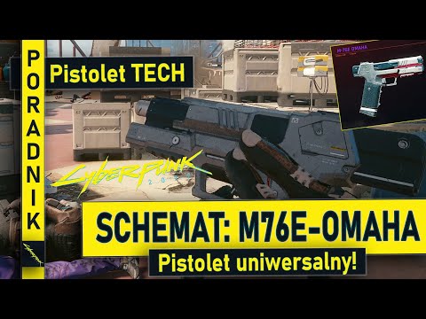 M76E-Omaha | PORADNIK | Pistolet TECH! | Schemat Epickiego Pistoletu | Cyberpunk 2077