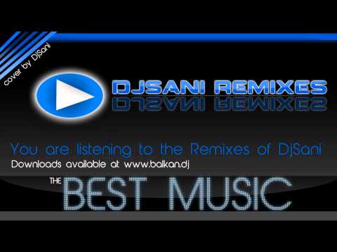 Dino Dizdarevic - Djevica (DJ Armani ft. DJ Sani Remix)