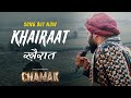 KHAIRAAT | Album CHAMAK | Kanwar Grewal | Manna Singh | Rohit Jugraj | Latest Release 2023