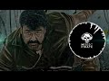 PULIMURUGAN BGM PULIMURUGAN MOVIE MOHANLAL
