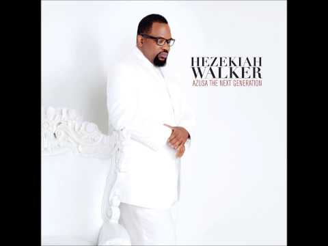 Hezekiah Walker-Amazing