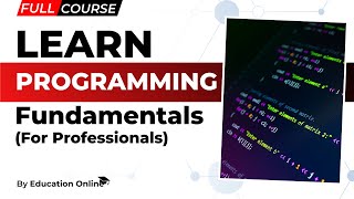 Advanced Programming Fundamentals: Refresher Course for Professionals