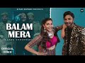 Balam Mera Official Video Sapna Choudhary Aamin Barodi Komal New Haryanvi Song 2025