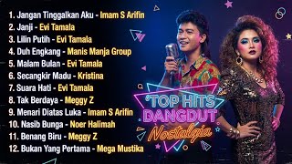 Download lagu TOP HITS DANGDUT NOSTALGIA YANG BIKIN CANDU - EVI TAMALA, IMAM S ARIFIN, MEGGY Z vol.14 mp3 Download lagu TOP HITS DANGDUT NOSTALGIA YANG BIKIN CANDU - EVI TAMALA, IMAM S ARIFIN, MEGGY Z vol.14 mp3
