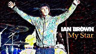 Ian Brown - My Star