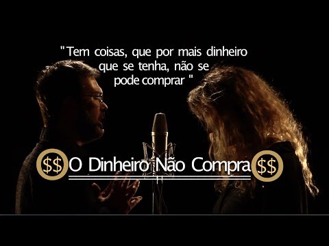 O Dinheiro Não Compra - ALVARENGA e SAHMARIA