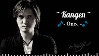 Download lagu Once - Kangen mp3