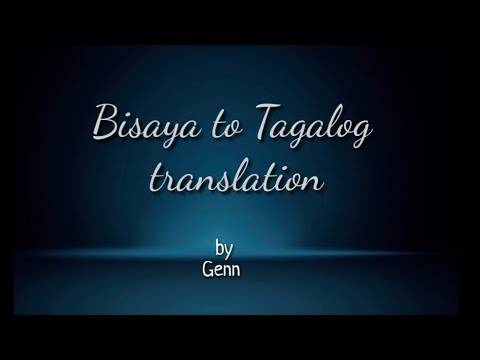 Bisaya to Tagalog translation (Basic) vol. #1