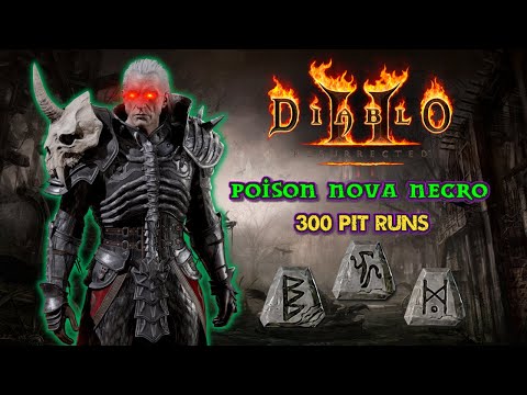 3 HIGH RUNES in 300 Pit Runs w/ a Poison Nova Necromancer - Diablo 2 Resurrected Hardcore Ladder