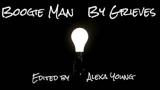 Boogie Man by Grieves fan made Music Video