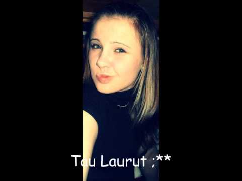 Daina Lauraj :) Tik nepyk